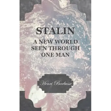 Stalin - A New World Seen Through One Man