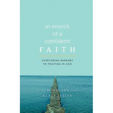 In Search of a Confident Faith: Overcoming Barriers to Trusting in God
