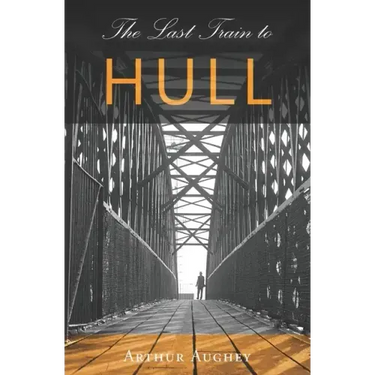 The Last Train to Hull