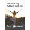 Awakening Consciousness