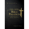 The New Bible Paradigm: What Happened Before Genesis 1:1