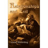 Relationships and Evil