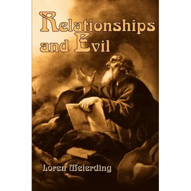 Relationships and Evil