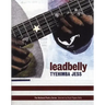 Leadbelly: Poems