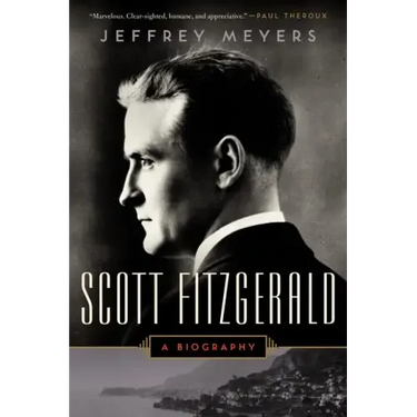 Scott Fitzgerald: A Biography