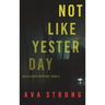Not Like Yesterday (An Ilse Beck FBI Suspense Thriller-Book 3)