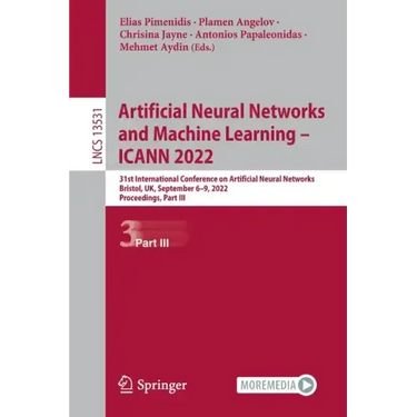 Artificial Neural Networks and Machine Learning - ICANN 2022: 31st International Conference on Artificial Neural Networks, Bristol, UK, September 6-9,