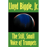 The Still, Small Voice of Trumpets