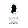 Fichte: The Ceaseless Quest for Security