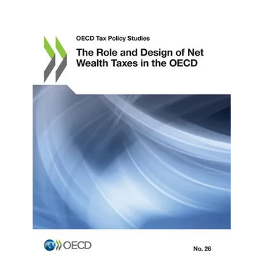 The Role and Design of Net Wealth Taxes in the OECD