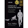 Conflict Communication: A New Paradigm in Conscious Communication