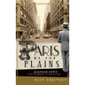 Paris of the Plains: Kansas City from Doughboys to Expressways
