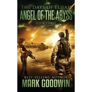 Angel of the Abyss: A Post-Apocalyptic Novel of the Great Tribulation