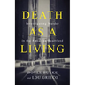 Death as a Living: Investigating Murder in the American Heartland