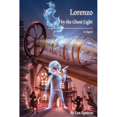 Lorenzo by the Ghost Light: A Spiel
