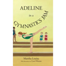 Adeline in a Gymnastics Jam