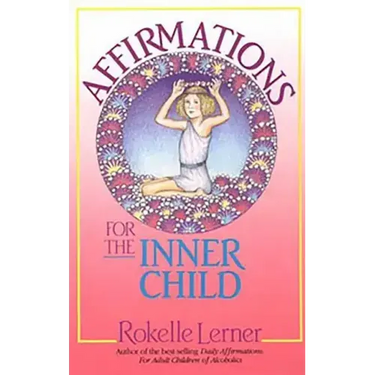 Affirmations for the Inner Child