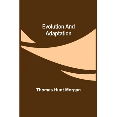 Evolution and Adaptation