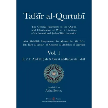 Tafsir al-Qurtubi - Vol. 1: Juz' 1: Al-Fātiḥah & Sūrat al-Baqarah 1-141