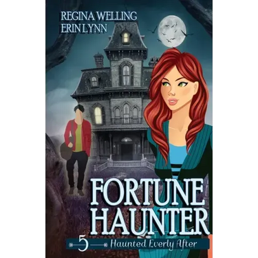 Fortune Haunter: A Cozy Mystery with a Ghostly Twist