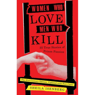 Women Who Love Men Who Kill