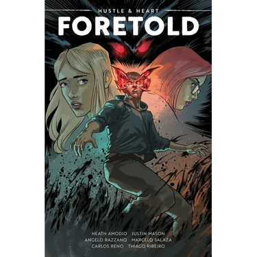 Hustle & Heart: Foretold