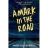 A Mark in the Road