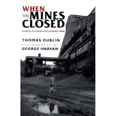 When the Mines Closed