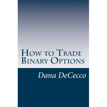 How to Trade Binary Options