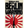 The Berlin Warning