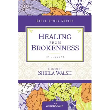 Healing from Brokenness