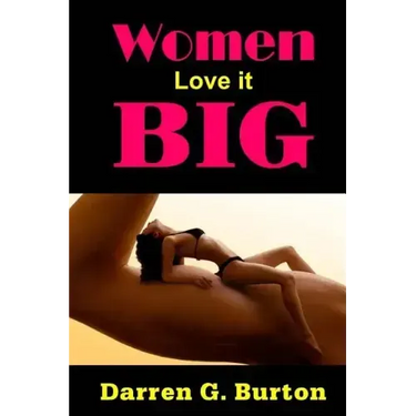 Women Love it Big