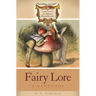 Fairy Lore: A Handbook