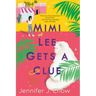 Mimi Lee Gets a Clue