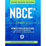 NBCE(R) Part 2 Chiropractic Board Review: The 100 Most Popular Questions for Part 2 Boards