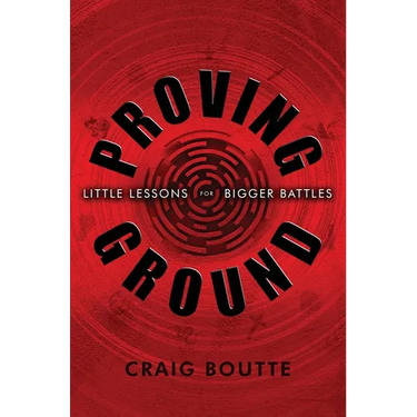 Proving Ground: Little Lessons for Bigger Battles