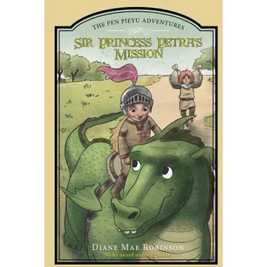 Sir Princess Petra's Mission: The Pen Pieyu Adventures