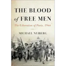 The Blood of Free Men: The Liberation of Paris, 1944