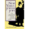 New York's Jewish Jews: The Orthodox Community in the Interwar Years