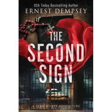 The Second Sign: A Sean Wyatt Archaeological Thriller
