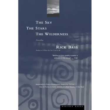 The Sky, the Stars, the Wilderness