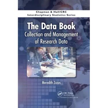 The Data Book: Collection and Management of Research Data