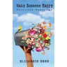 Make Someone Happy: Favorite Postings