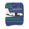 The B-29 Airplane Commander Training Manual for the Superfortress. By: U.S. Army Air Force