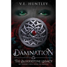 The BloodStone Legacy: Damnation