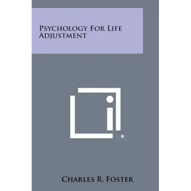 Psychology for Life Adjustment
