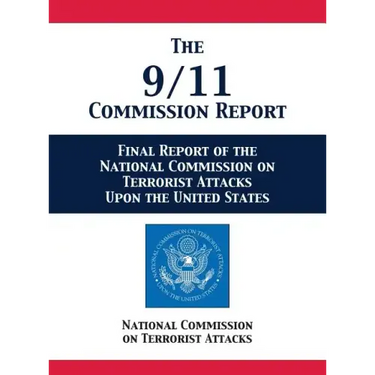 The 9/11 Commission Report: Final Report of the National Commission on Terrorist Attacks Upon the United States