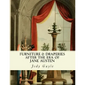 Furniture and Draperies After the Era of Jane Austen: Ackermann's Repository of Arts