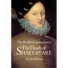 The Reader's Companion to The Death of Shakespeare