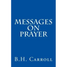Messages on Prayer
